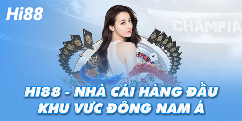 Hi88 sân chơi trực tuyến đẳng cấp chuyên nghiệp