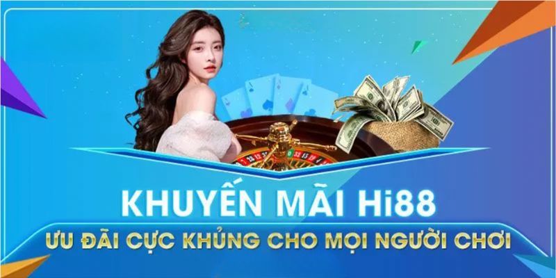 Đăng nhập Hi88 - Các chương trình khuyến mãi