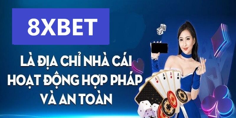 Nhà cái uy tín hàng đầu khu vực châu Á - 8XBET 