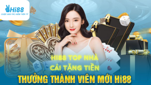 Hi88 top nhà cái tặng tiền miễn phí