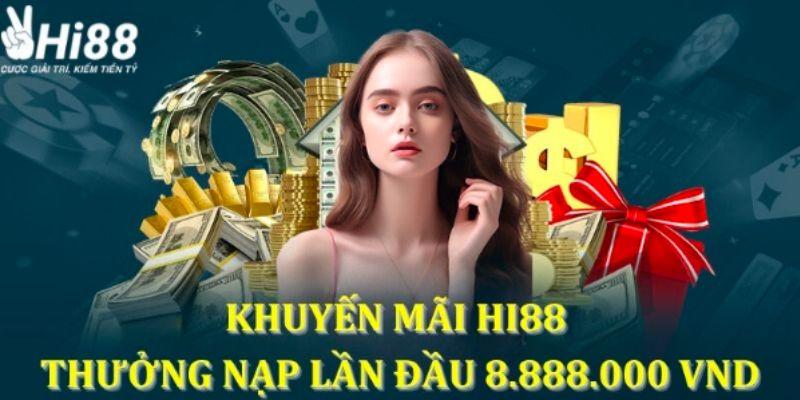 thưởng nạp đầu thành viên mới hi88