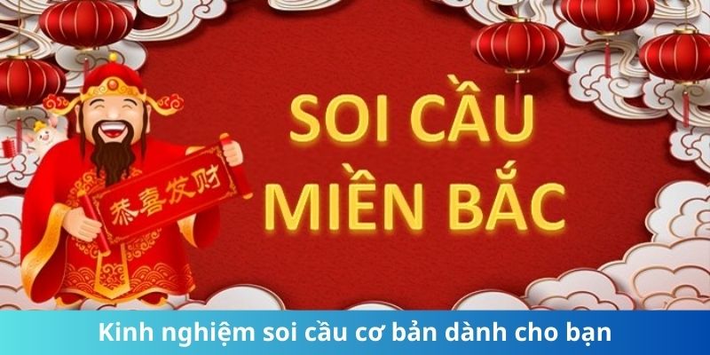 Kinh nghiệm soi cầu cơ bản dành cho bạn